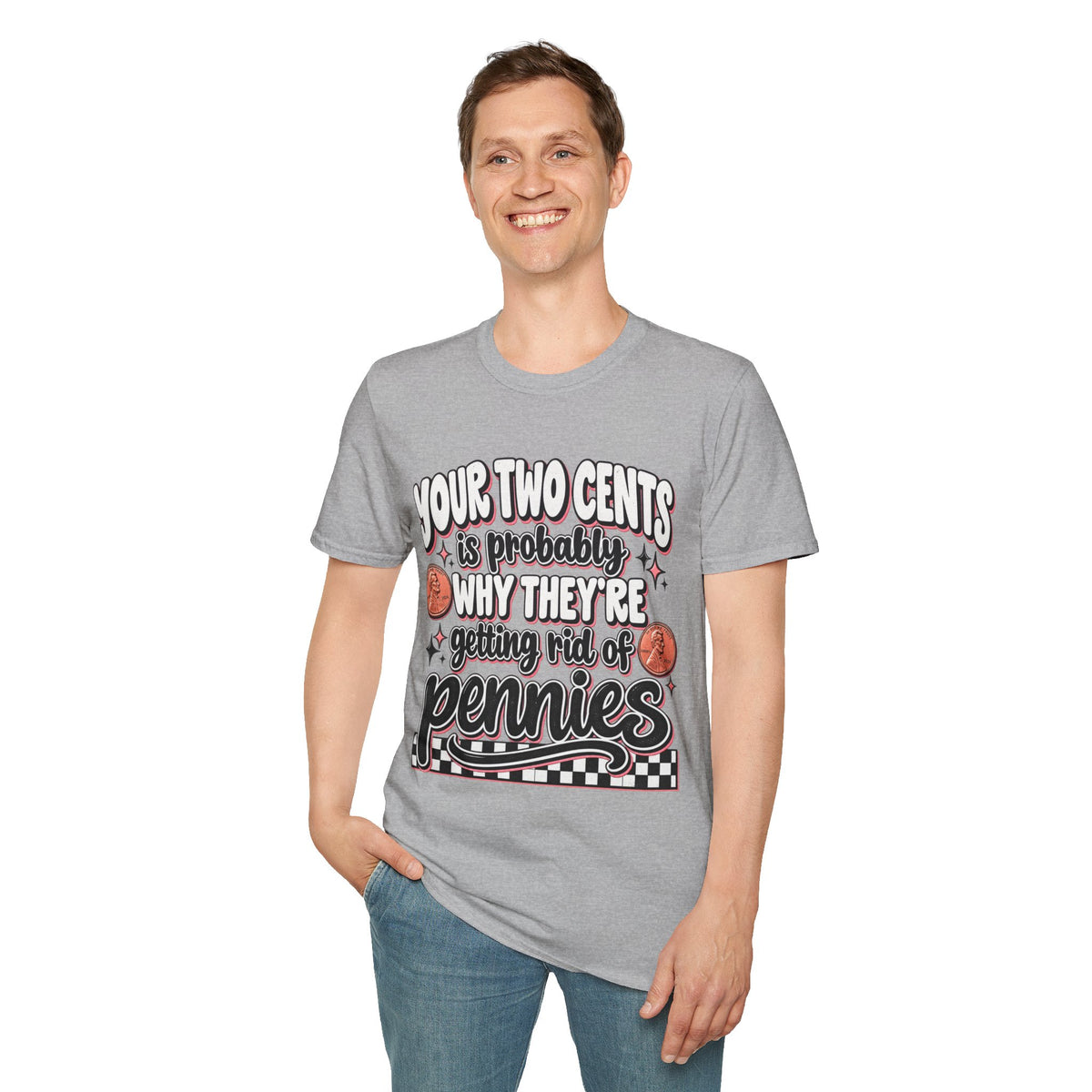 Two Cents Unisex Tee