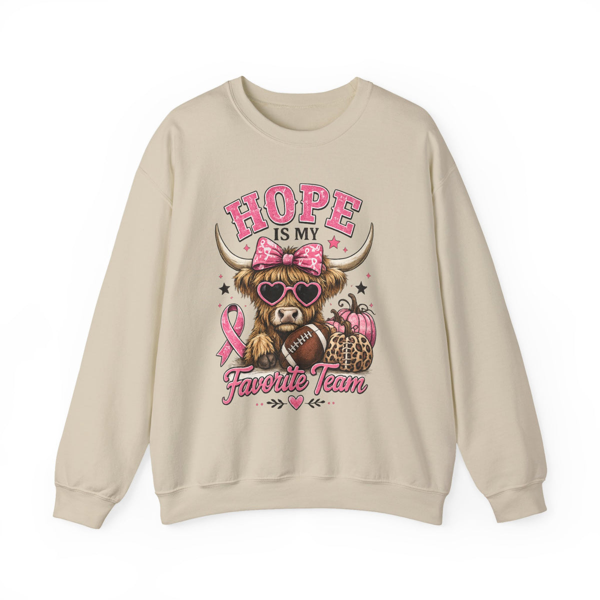 Hope Is My Favorite Team Sweatshirt