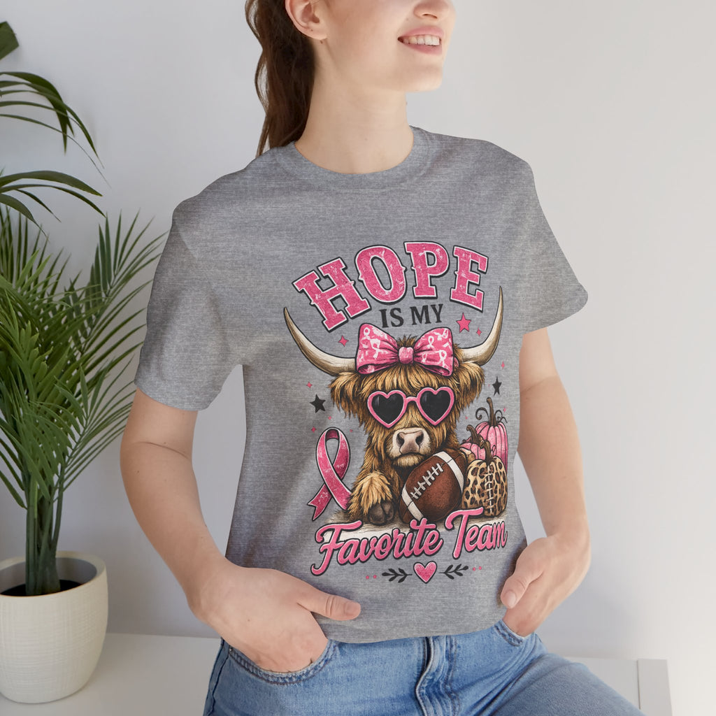 Hope Is My Favorite Team Short Sleeve Tee